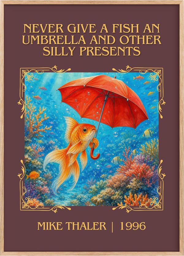 Never give a fish an umbrella and other silly presents Classic Book Art Print by Mike Thaler