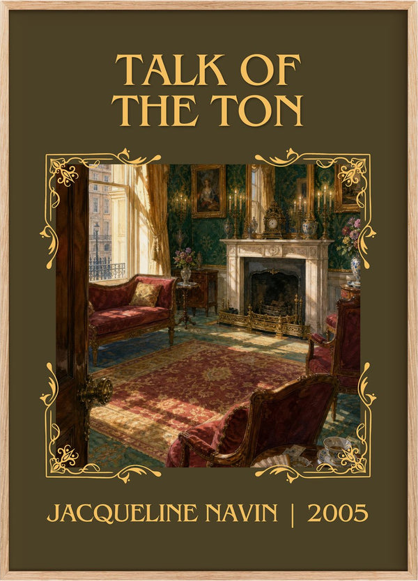 Talk of the Ton Classic Book Art Print by Jacqueline Navin