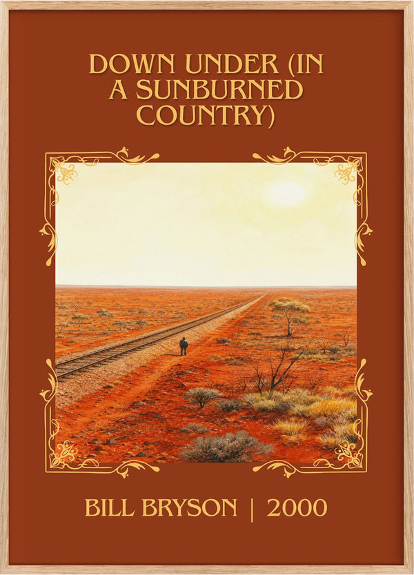 Down Under (In a Sunburned Country) Classic Book Art Print by Bill Bryson