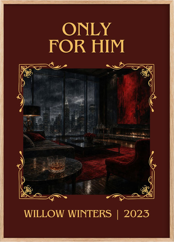 Only for Him Classic Book Art Print by Willow Winters