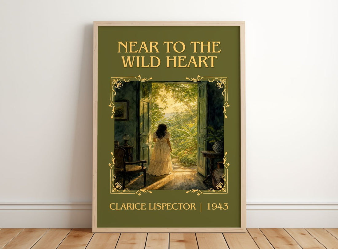 Near to the wild heart Classic Book Art Print by Clarice Lispector – framed print leaning on a wooden floor