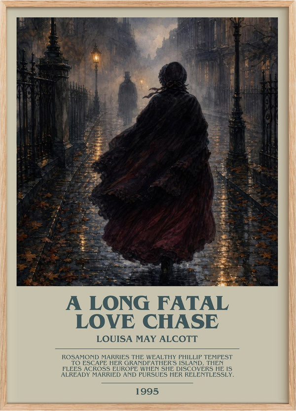 A Long Fatal Love Chase Bookish Wall Art by Louisa May Alcott