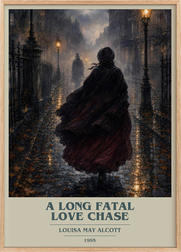 A Long Fatal Love Chase Book Cover Poster by Louisa May Alcott