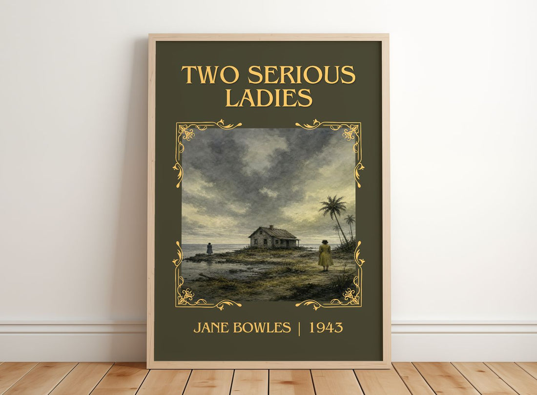 Two Serious Ladies Classic Book Art Print by Jane Bowles – framed print leaning on a wooden floor