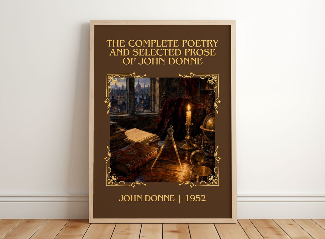 The Complete Poetry and Selected Prose of John Donne Classic Book Art Print by John Donne – framed print leaning on a wooden floor