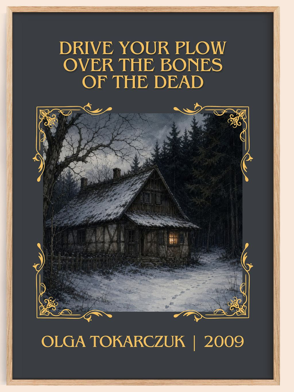 Drive Your Plow Over the Bones of the Dead Classic Book Art Print by Olga Tokarczuk – book poster