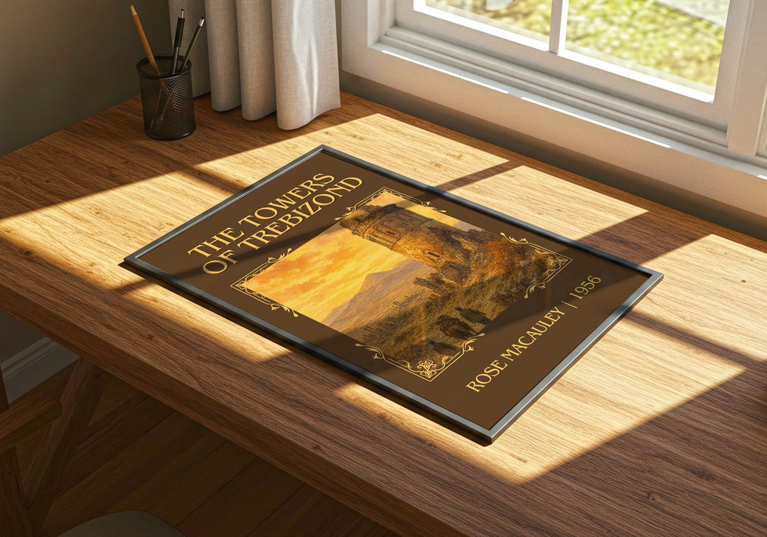 The Towers Of Trebizond Classic Book Art Print by Rose Macauley – print on a sunlit desk