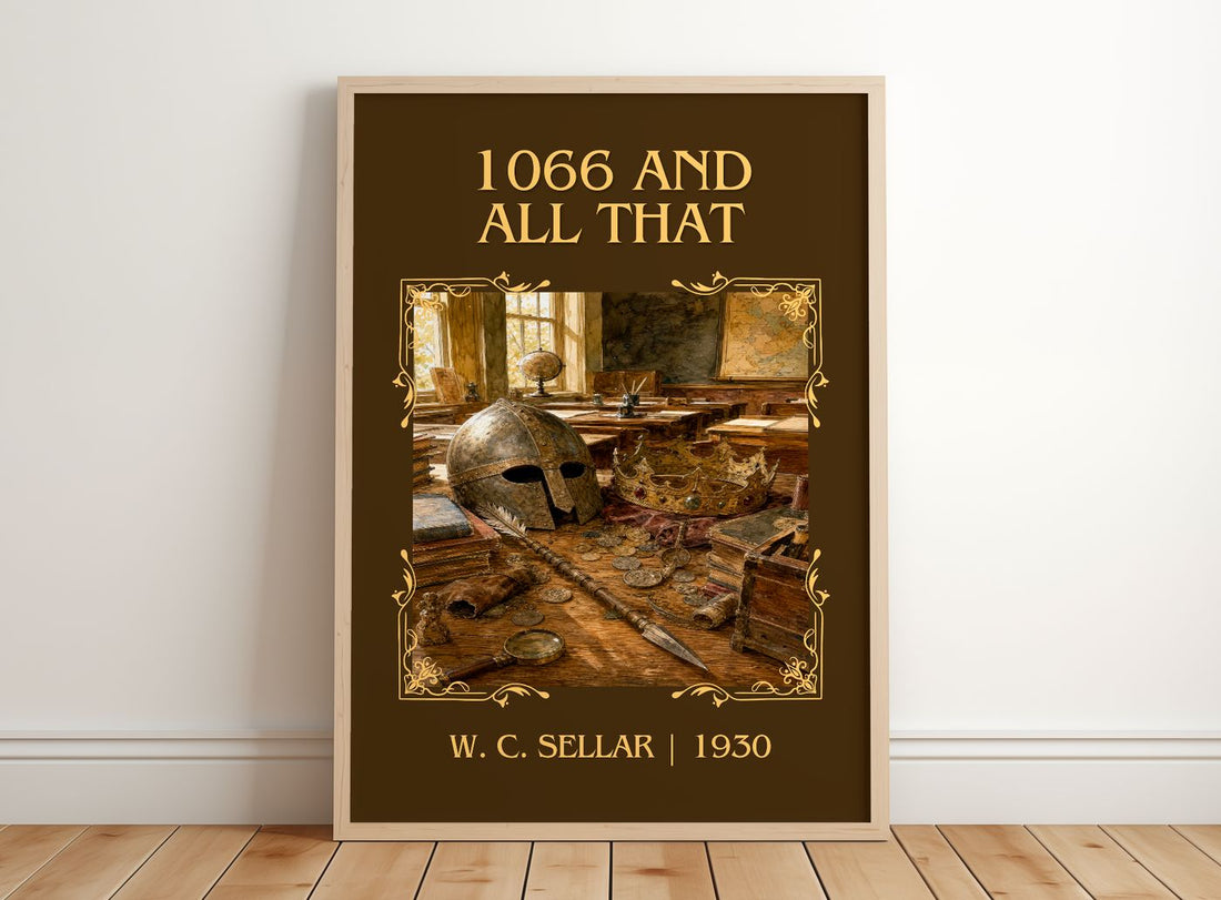 1066 And All That Classic Book Art Print by W. C. Sellar – framed print leaning on a wooden floor