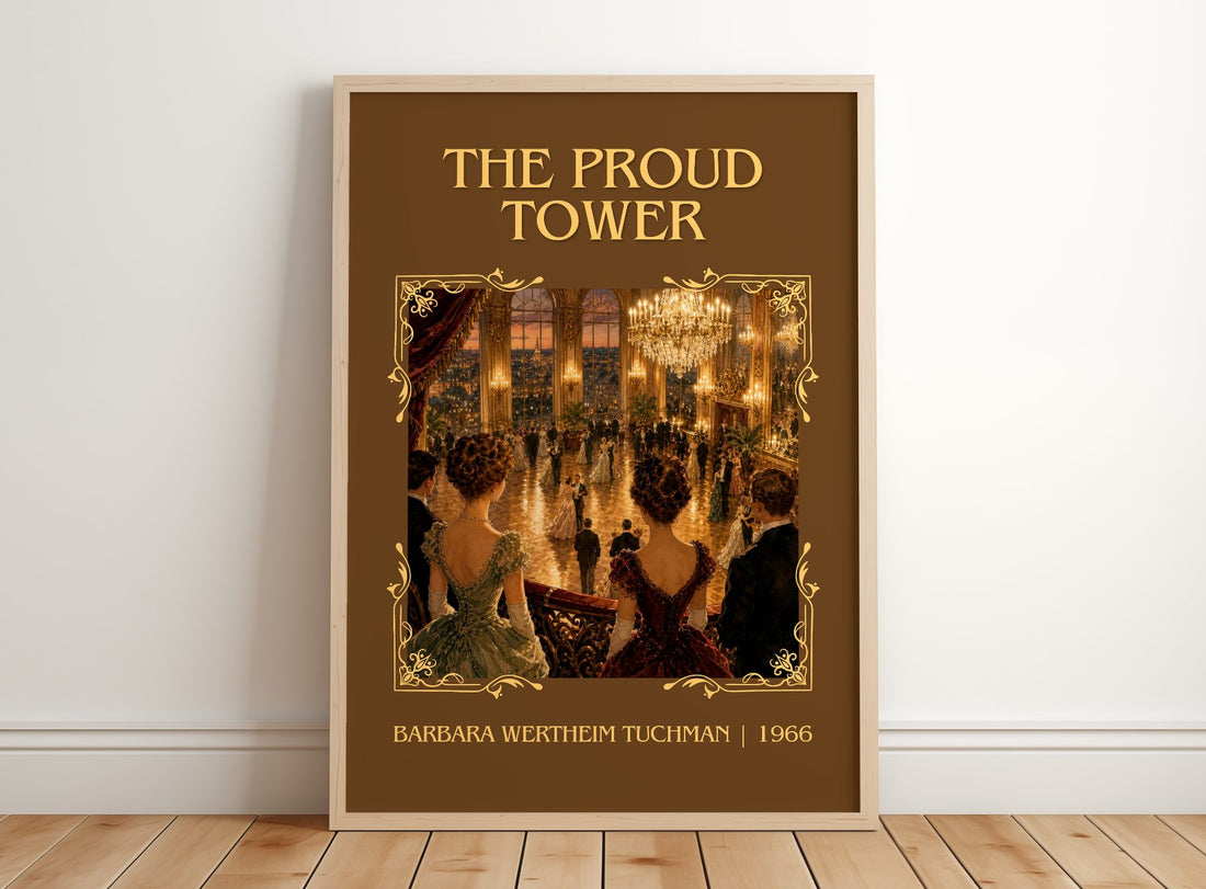 The Proud Tower Classic Book Art Print by Barbara Wertheim Tuchman – framed print leaning on a wooden floor