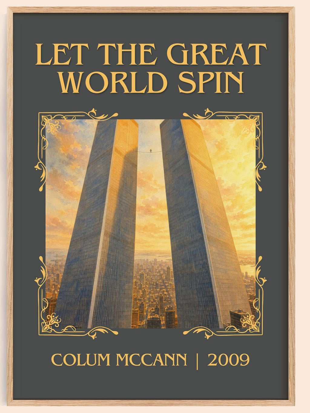 Let the Great World Spin Classic Book Art Print by Colum McCann – book poster