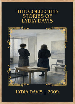 Collected Stories Of Lydia Davis Classic Book Art Print by Lydia Davis