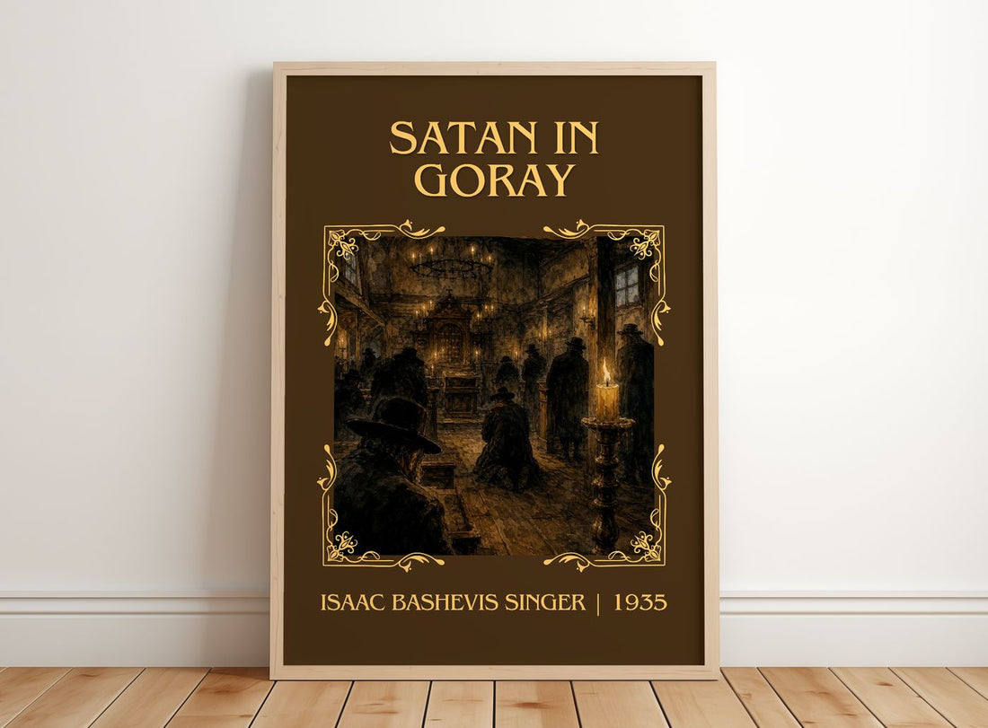 Satan In Goray Classic Book Art Print by Isaac Bashevis Singer – framed print leaning on a wooden floor