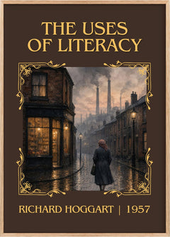 The Uses of Literacy Classic Book Art Print by Richard Hoggart