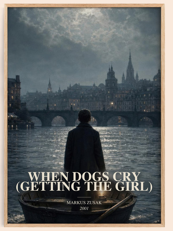 When Dogs Cry (Getting The Girl) watercolour book poster by Markus Zusak – framed literary art print