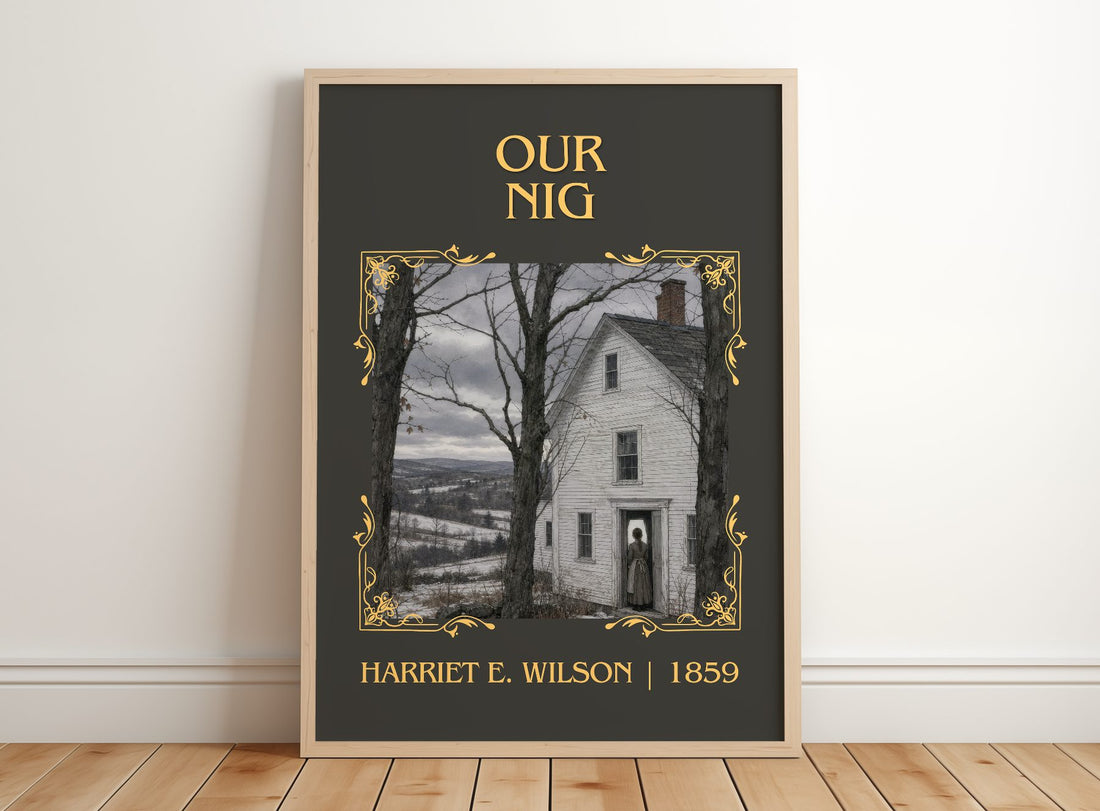 Our Nig Classic Book Art Print by Harriet E. Wilson – framed print leaning on a wooden floor