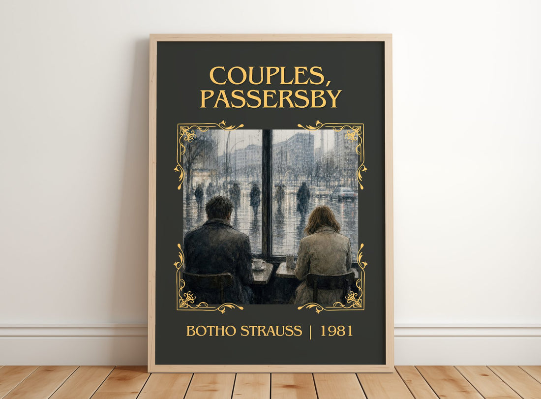 Couples, Passersby Classic Book Art Print by Botho Strauß – framed print leaning on a wooden floor