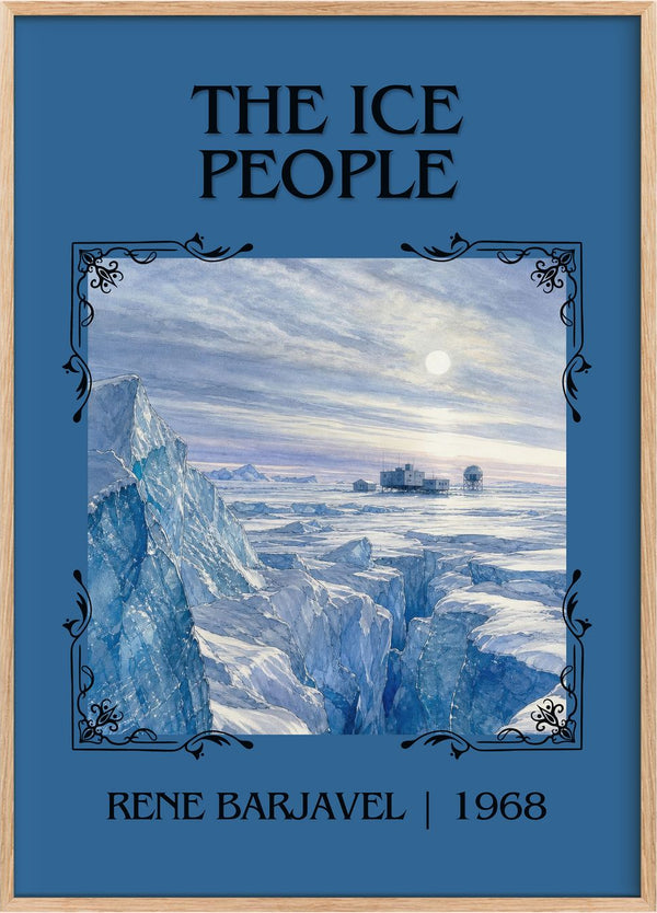 The Ice People Classic Book Art Print by René Barjavel