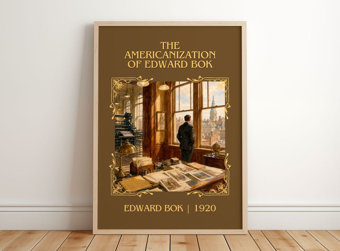 The Americanization of Edward Bok Classic Book Art Print by Edward Bok – framed print leaning on a wooden floor
