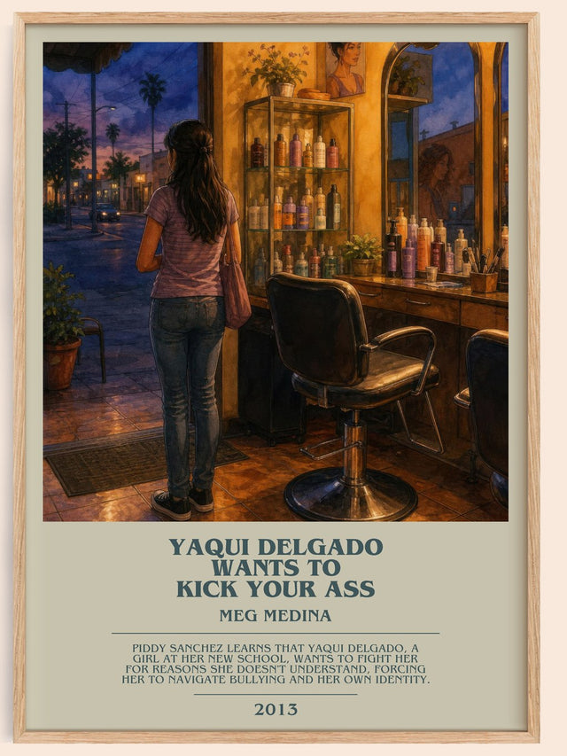 Yaqui Delgado Wants To Kick Your Ass Bookish Wall Art by Meg Medina
