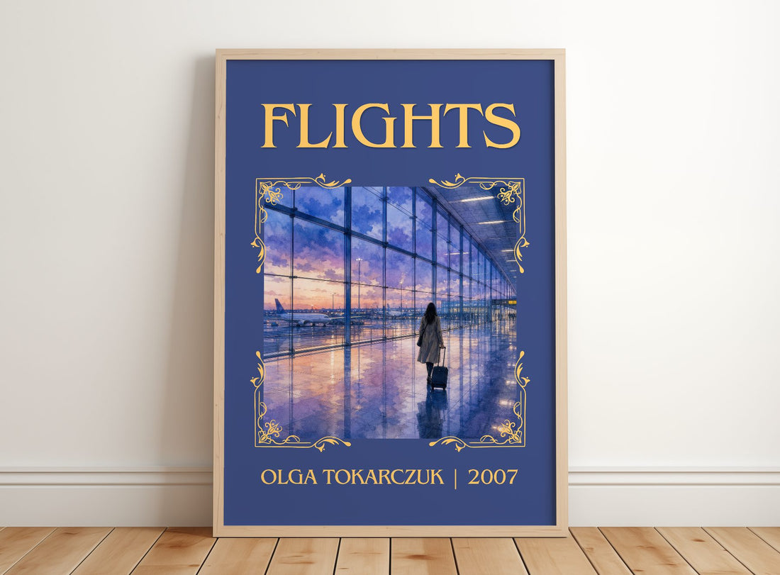Flights Classic Book Art Print by Olga Tokarczuk – framed print leaning on a wooden floor