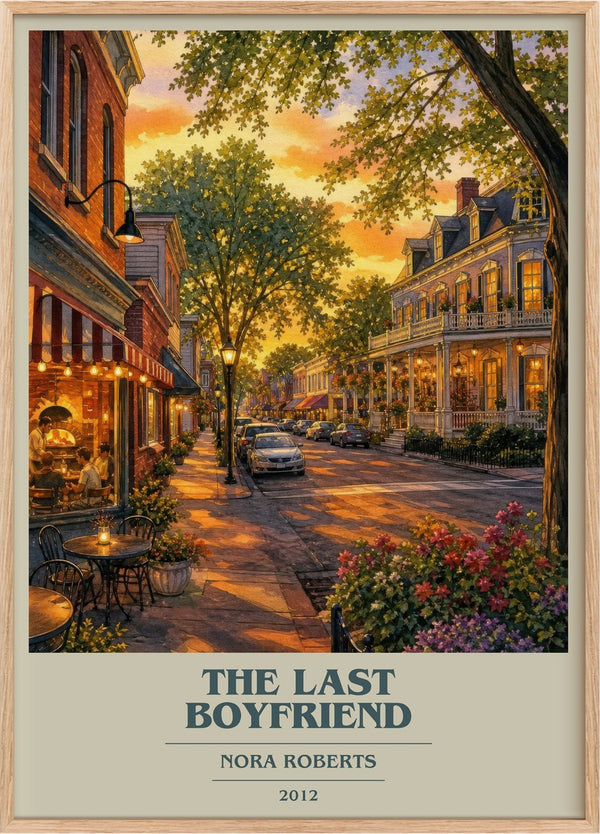 The Last Boyfriend Book Cover Poster by Nora Roberts