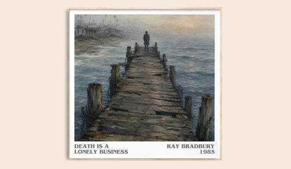 Death Is A Lonely Business literary book poster by Ray Bradbury – framed literary art print