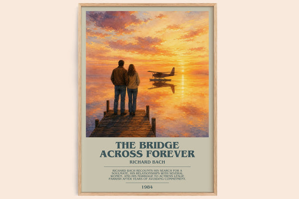 The Bridge Across Forever bookish book poster by Richard Bach – framed literary art print