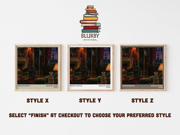 Switch Bitch literary print in frame leaning in hallway – literary fiction wall art