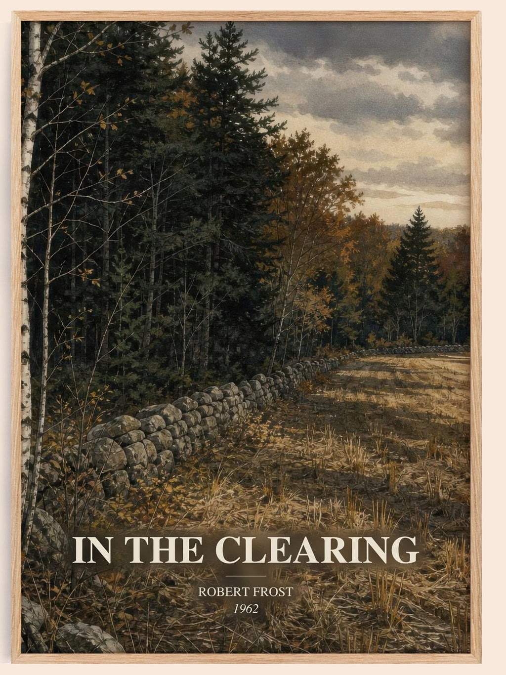 In The Clearing watercolour book poster by Robert Frost – framed literary art print