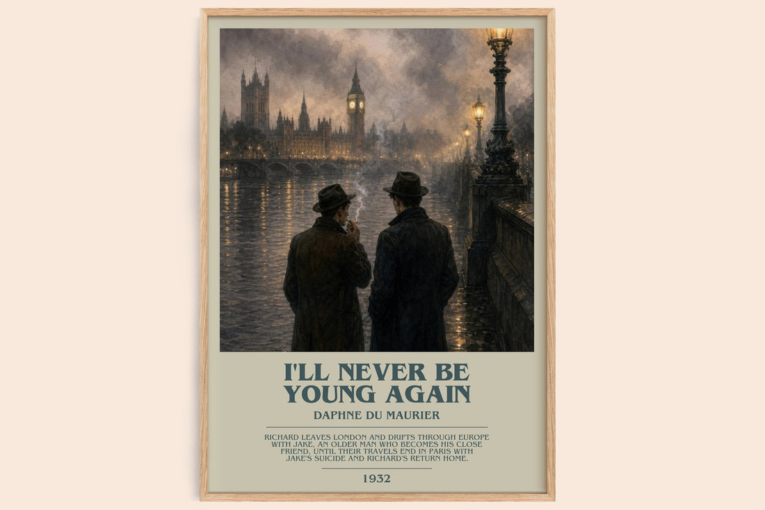I'll Never Be Young Again bookish book poster by Daphne du Maurier – framed literary art print