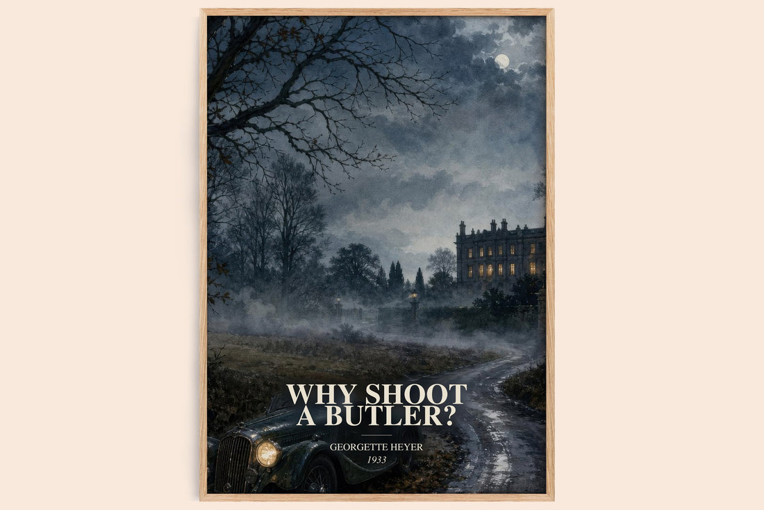 Why Shoot a Butler? watercolour book poster by Georgette Heyer – framed literary art print
