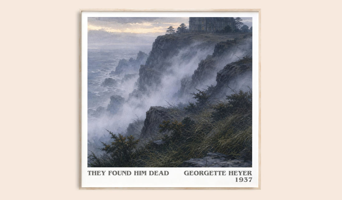 They Found Him Dead literary book poster by Georgette Heyer – framed literary art print