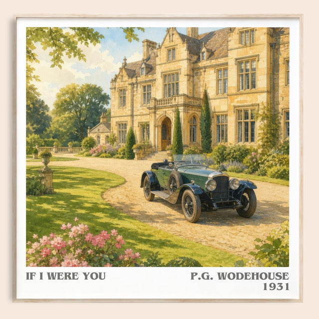 If I Were You Literary Art Print by P.G. Wodehouse