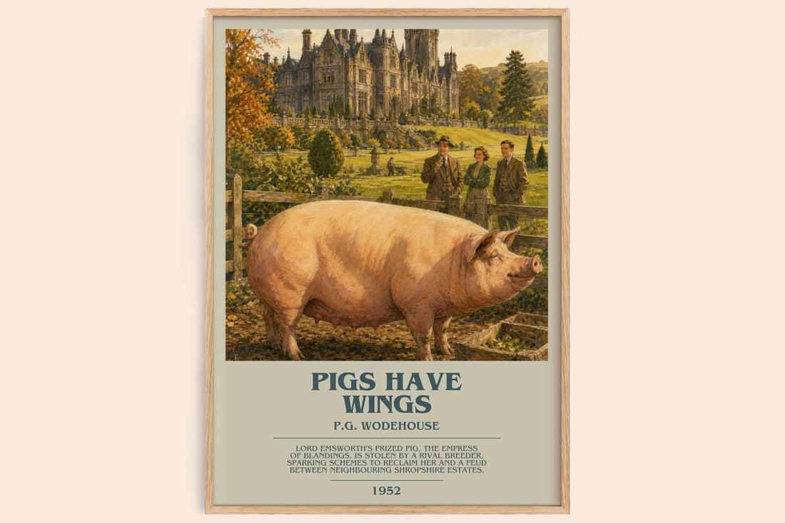 Pigs Have Wings bookish book poster by P.G. Wodehouse – framed literary art print