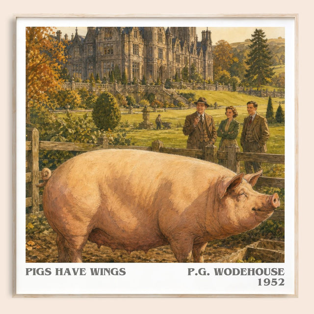 Pigs Have Wings Literary Art Print by P.G. Wodehouse