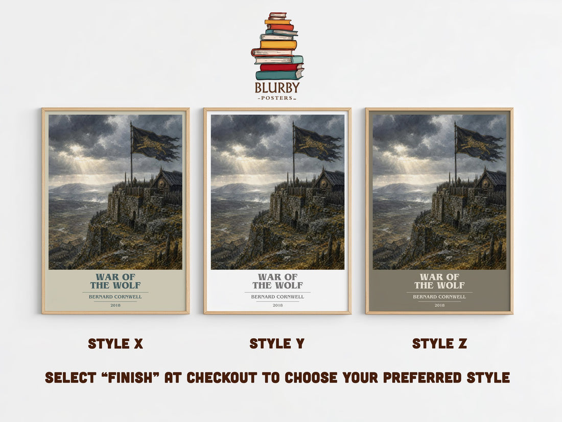 War of the Wolf Book Cover Poster by Bernard Cornwell – Style X, Y and Z side by side – choose your finish