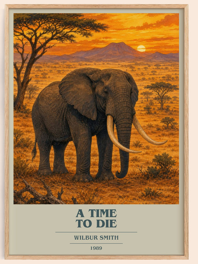 A Time to Die Book Cover Poster by Wilbur Smith