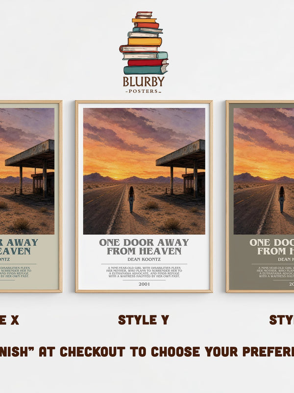 One Door Away from Heaven bookish print in frame leaning in hallway – thriller wall art