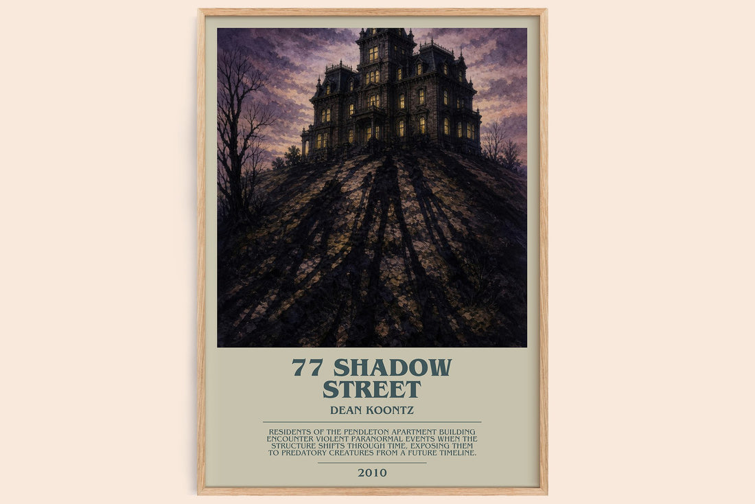 77 Shadow Street bookish book poster by Dean Koontz – framed literary art print
