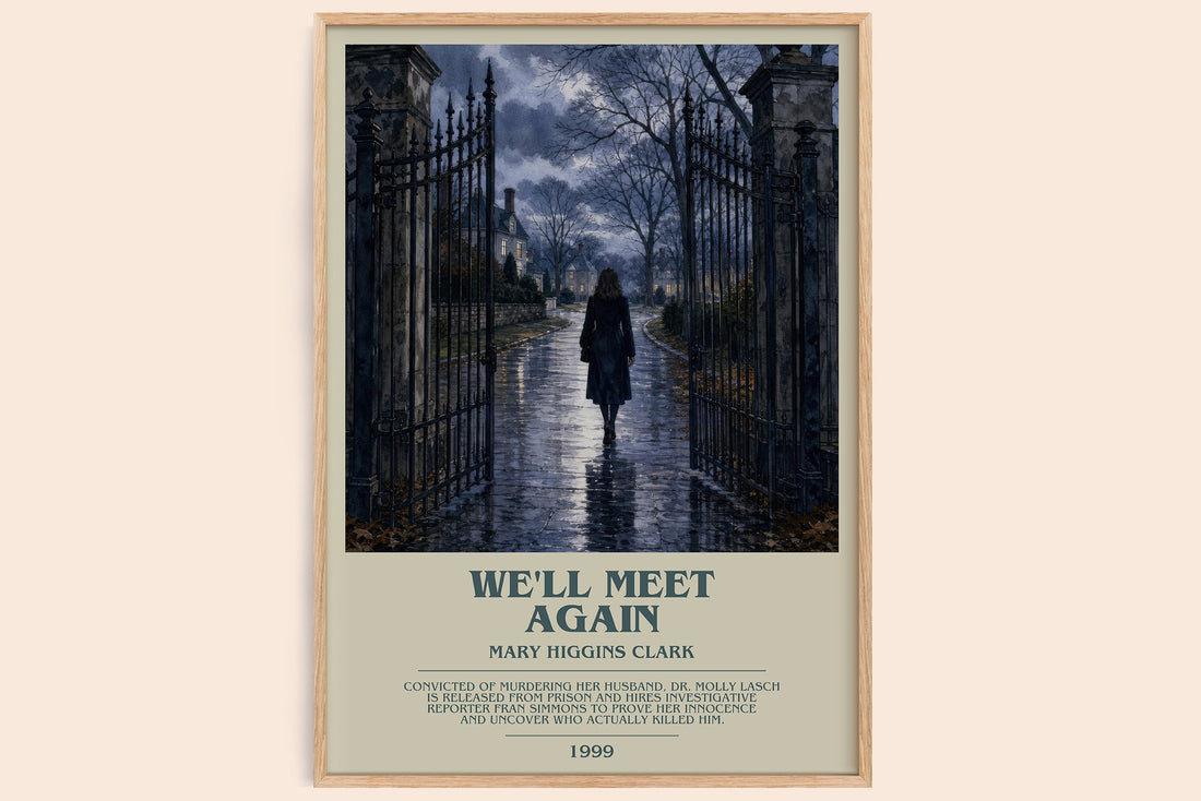 We'll Meet Again bookish book poster by Mary Higgins Clark – framed literary art print
