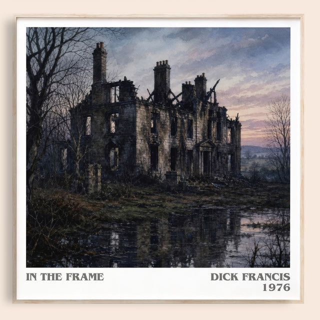 In the Frame Literary Art Print by Dick Francis