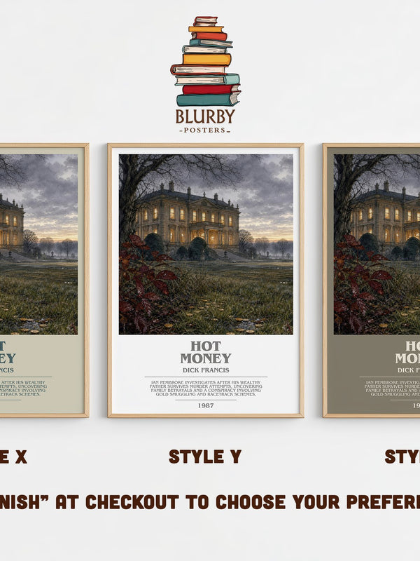 Hot Money bookish print in frame leaning in hallway – thriller wall art