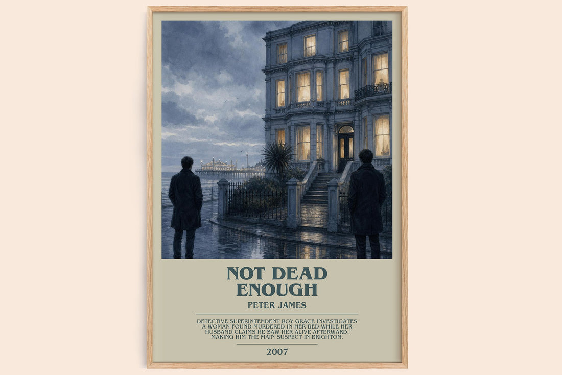 Not Dead Enough bookish book poster by Peter James – framed literary art print