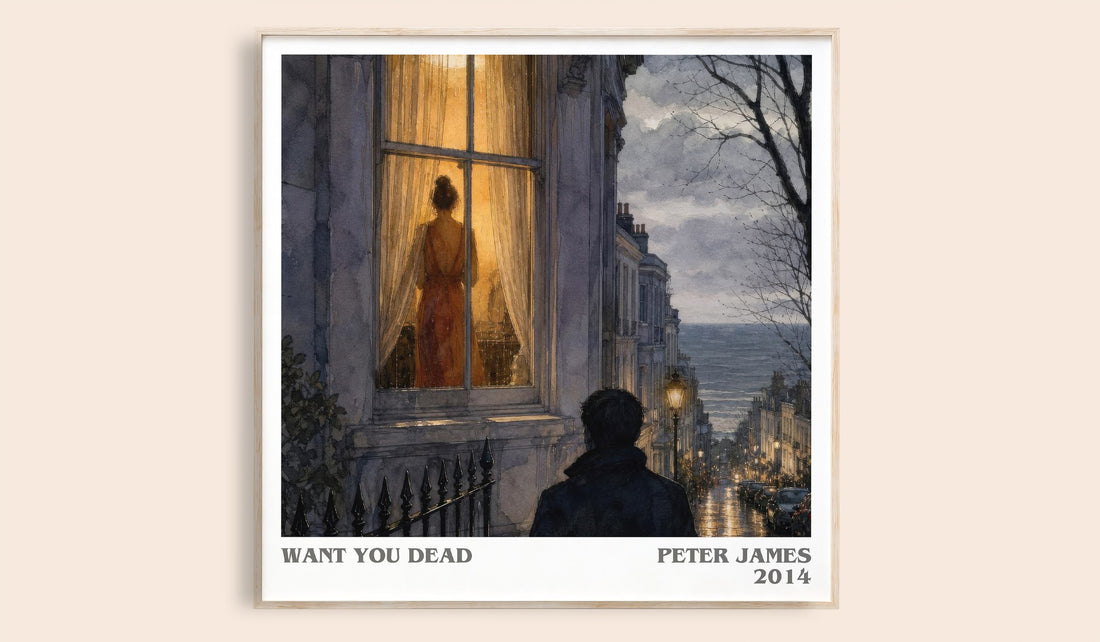 Want You Dead literary book poster by Peter James – framed literary art print