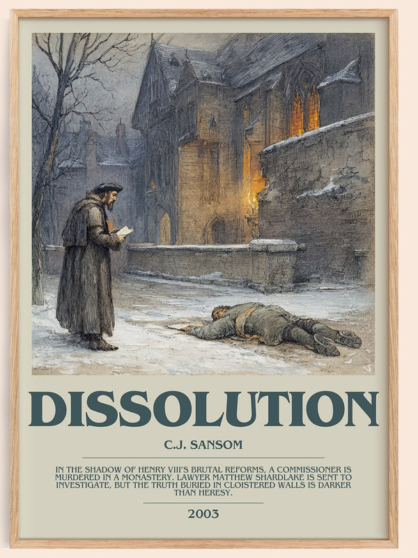 Dissolution bookish book poster by C.J. Sansom – framed literary art print