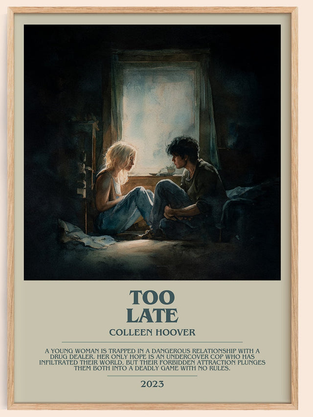 Too late Bookish Wall Art by Colleen Hoover