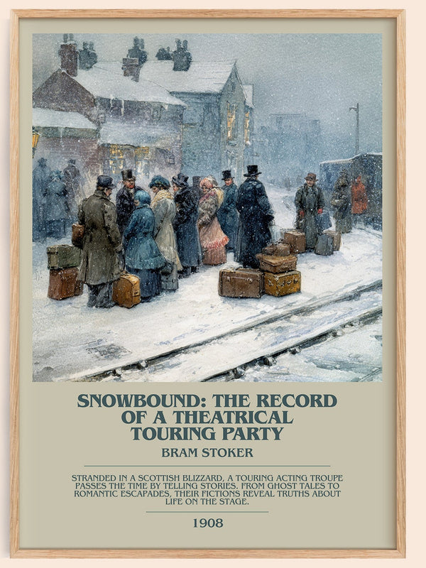 Snowbound: The Record of a Theatrical Touring Party bookish book poster by Bram Stoker – framed literary art print
