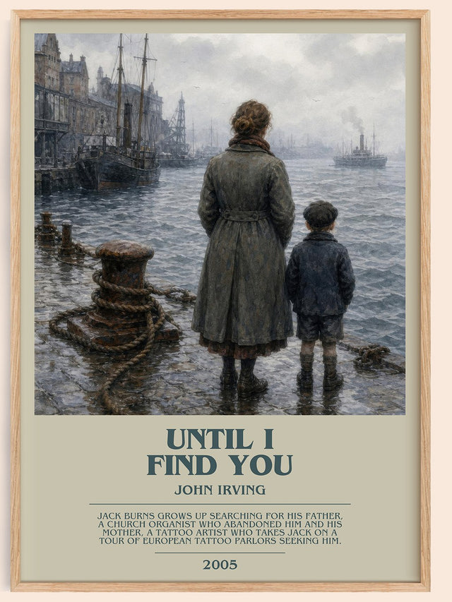 Until I Find You Bookish Wall Art by John Irving