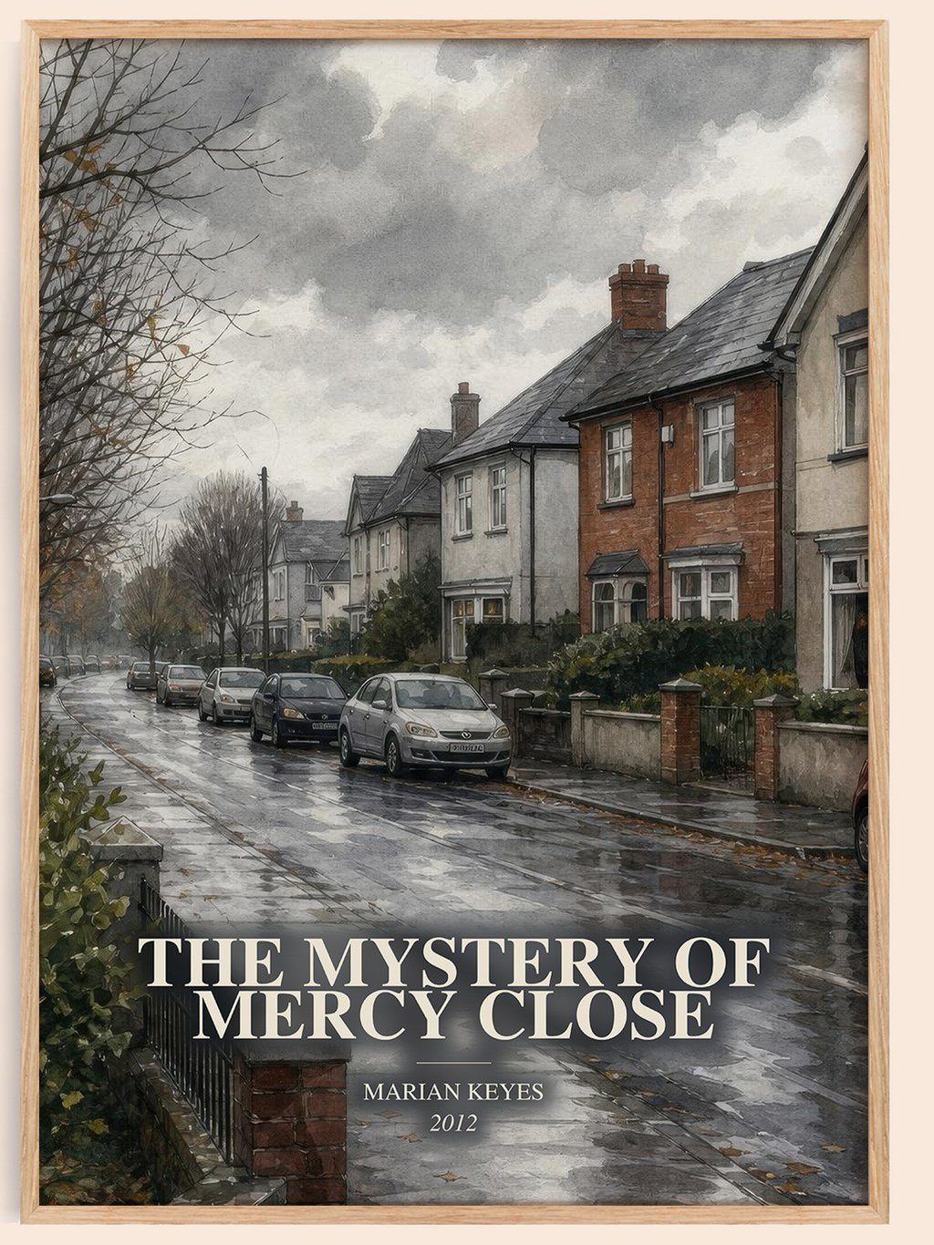 The Mystery of Mercy Close watercolour book poster by Marian Keyes – framed literary art print