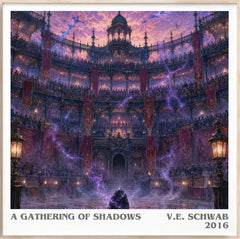 A Gathering of Shadows Literary Art Print by V.E. Schwab